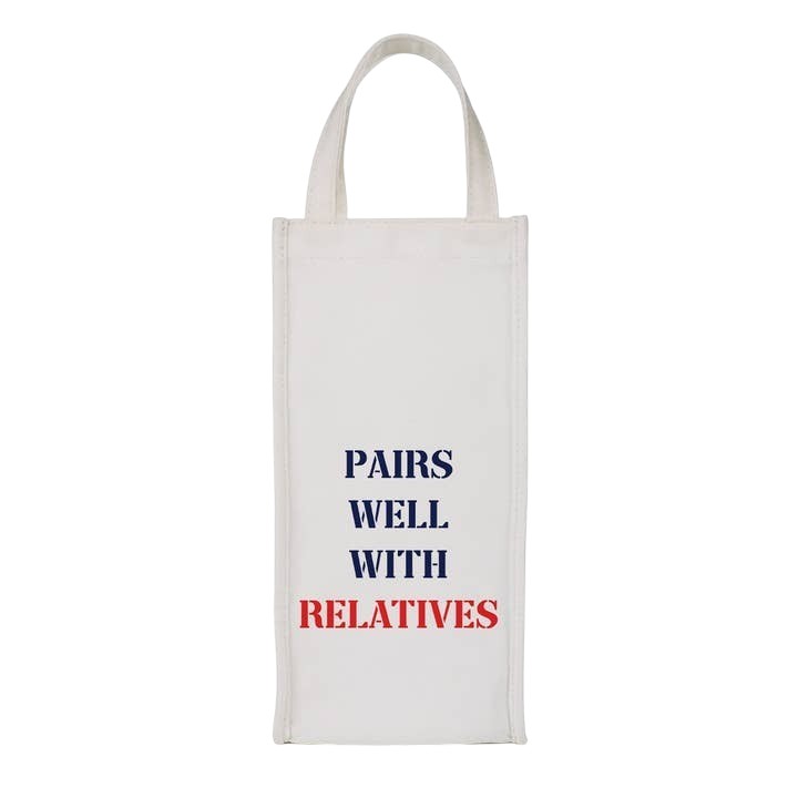 Pairs Well With Relatives Wine Bag