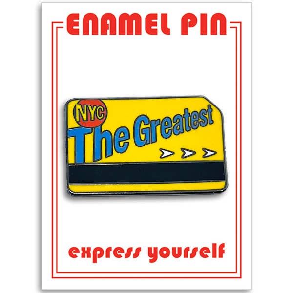 NYC "The Greatest"  Metrocard Pin