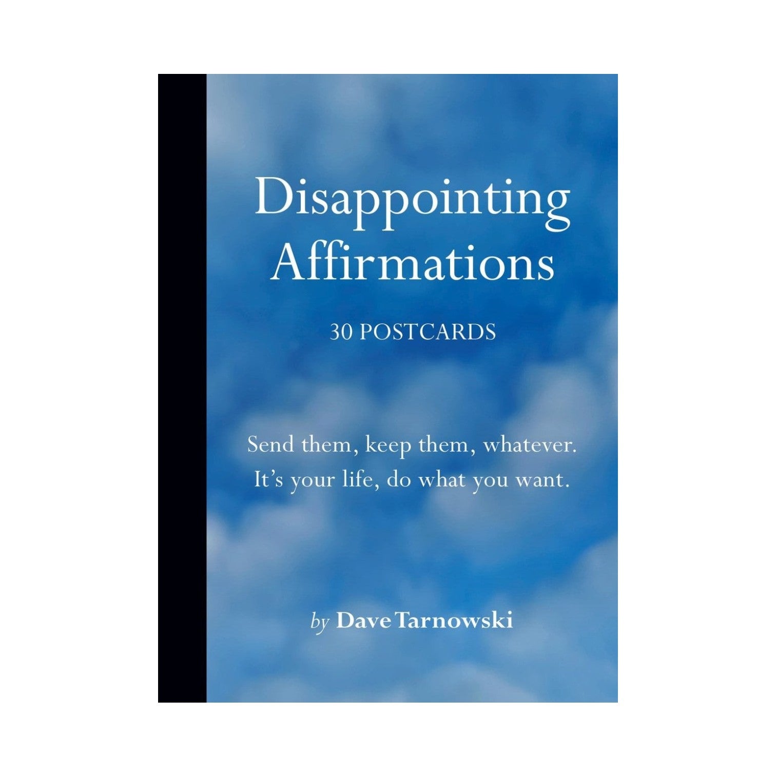 Disappointing Affirmations Post Cards