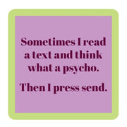 Sometimes I Read A Text Coaster