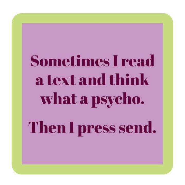Sometimes I Read A Text Coaster