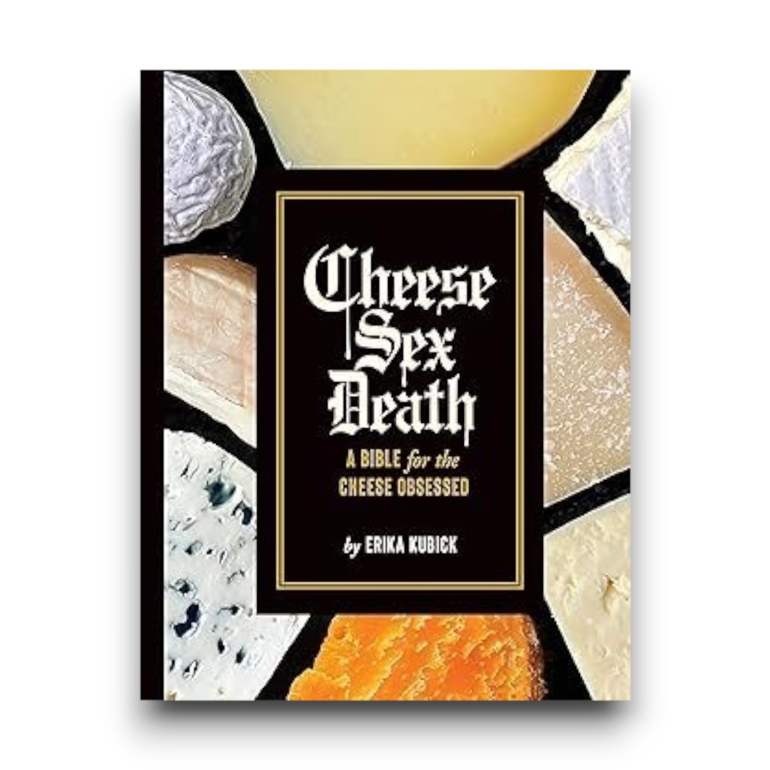 Cheese Sex Death Book