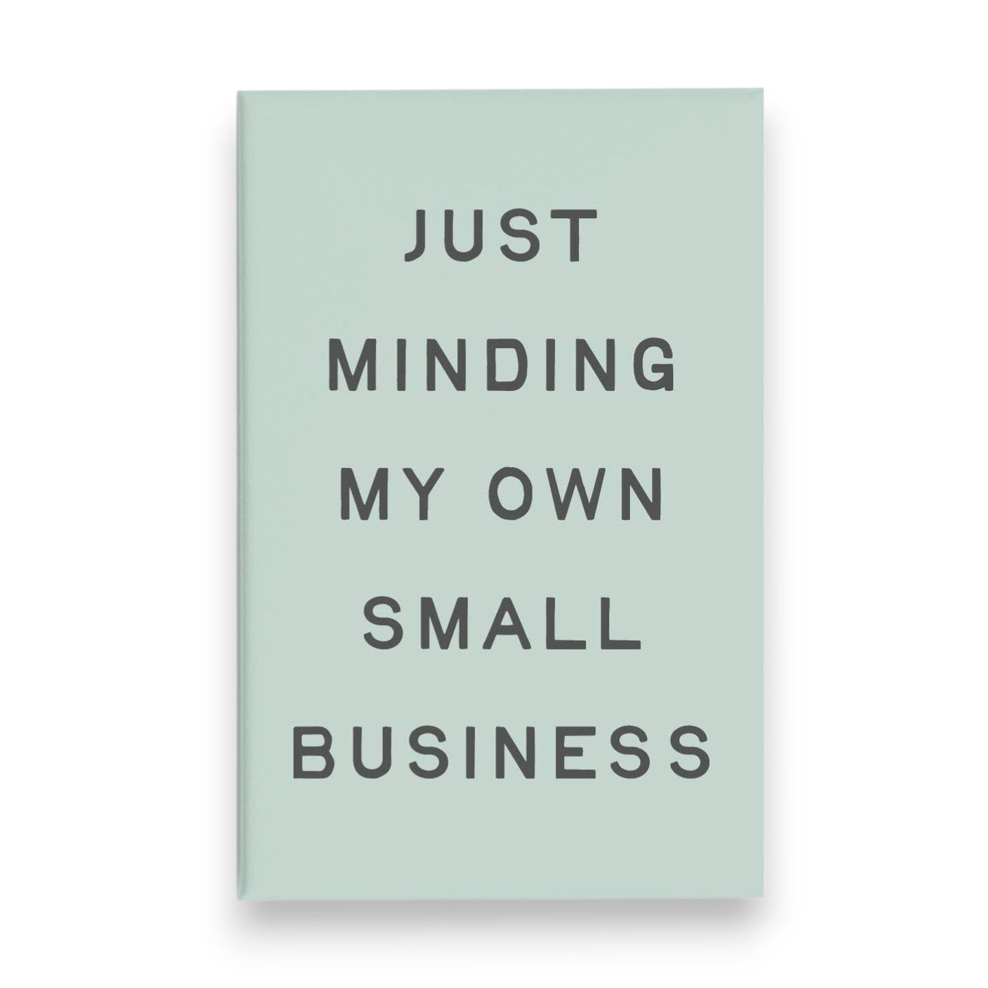 Just Minding Magnet