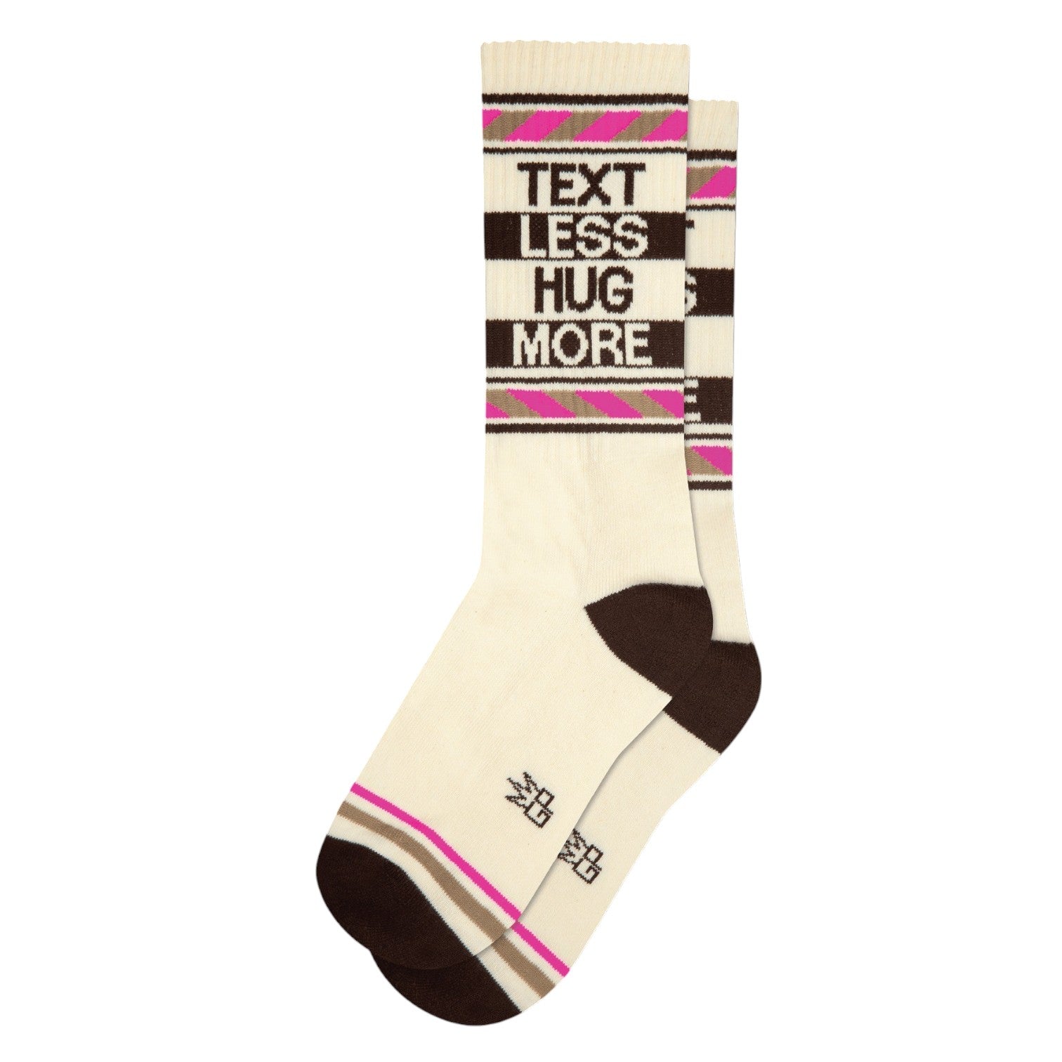 Text Less Hug More  Socks