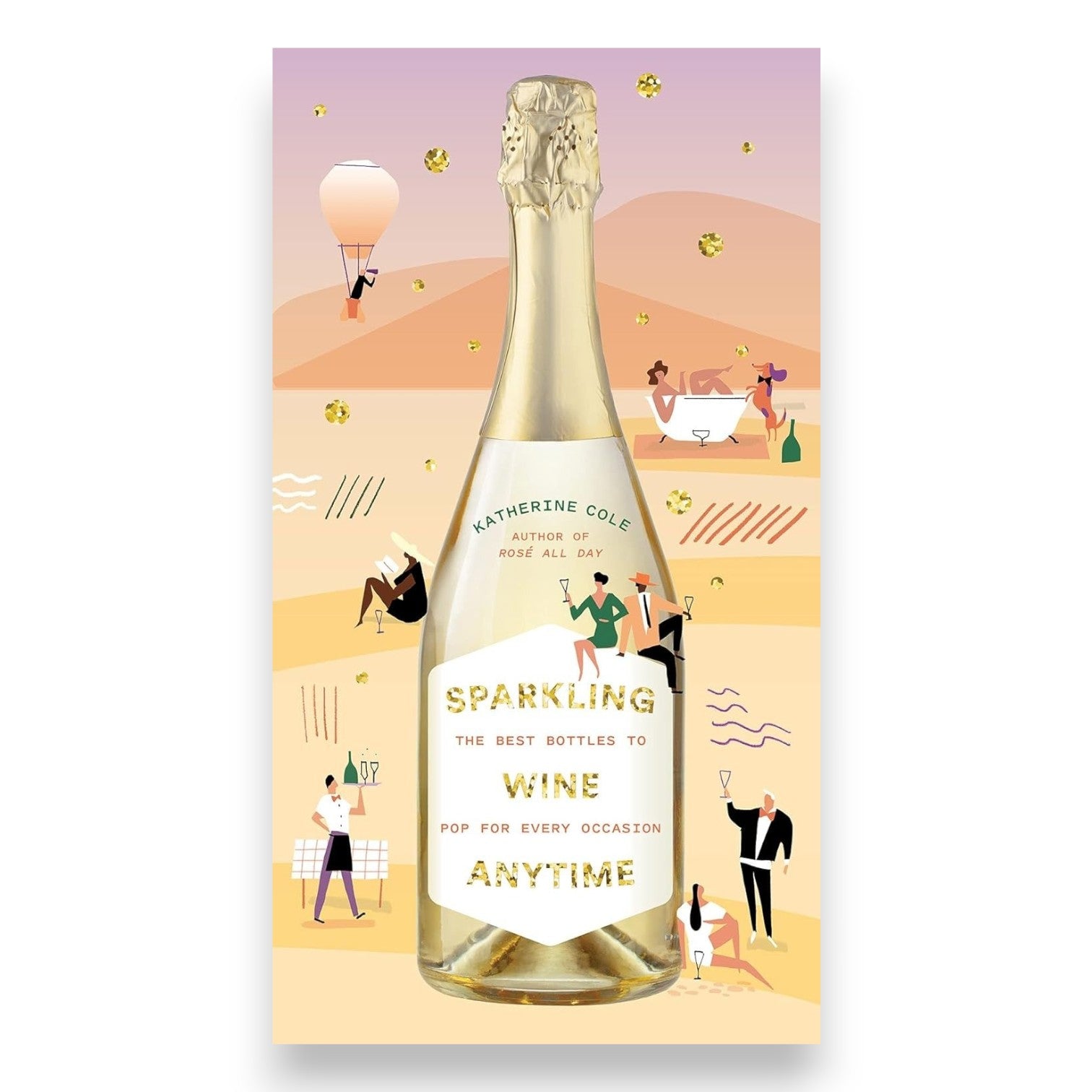 Sparkling Wine Anytime Book