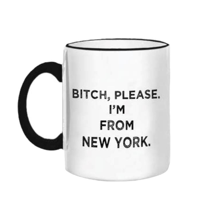 B Please I'm From NY Mug