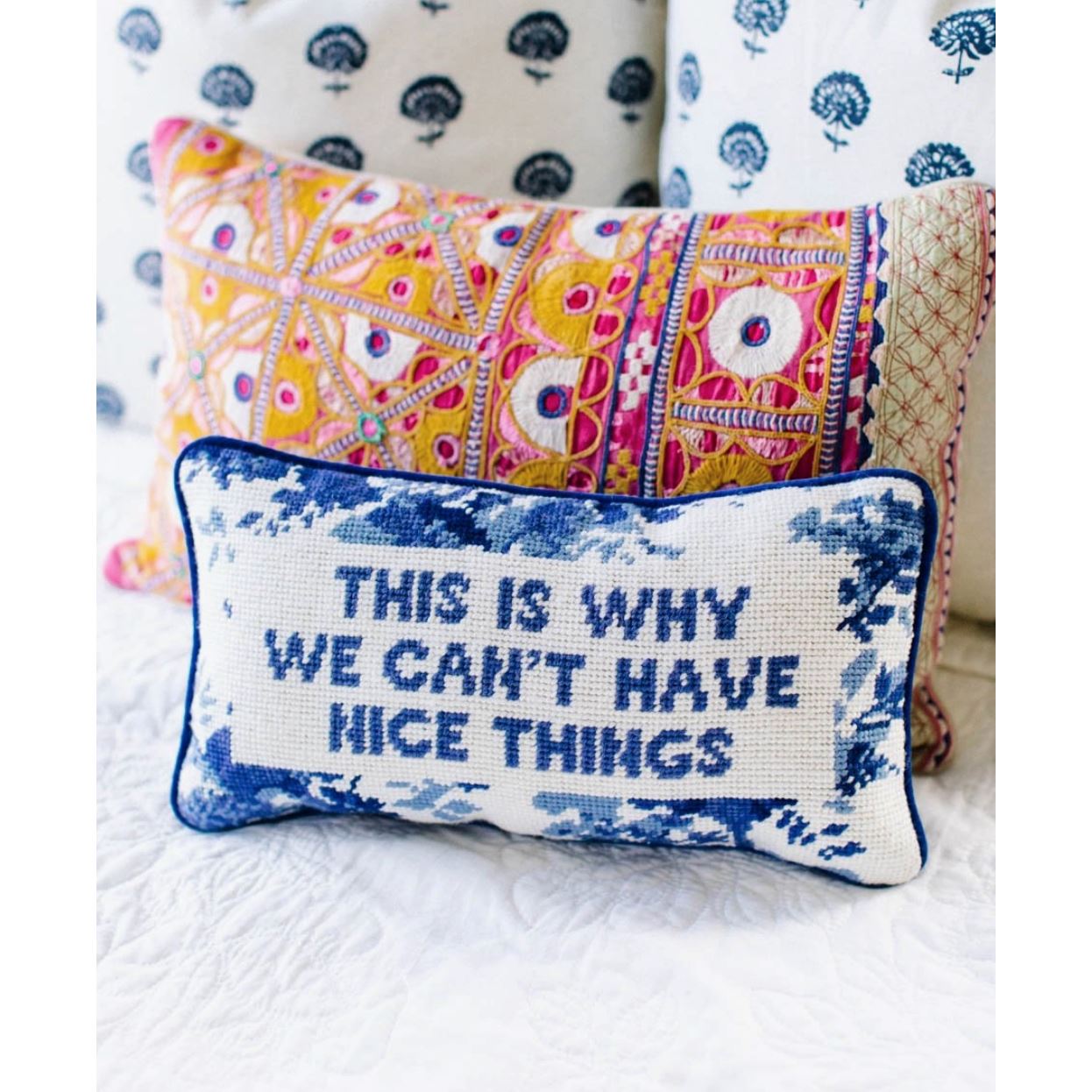 This Is Why We Can't Have Nice Things Pillow